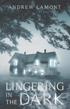 Paperback Lingering In The Dark Book