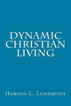 Paperback Dynamic Christian Living Book