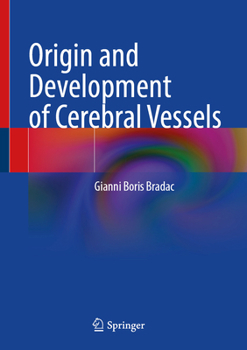 Hardcover Origin and Development of Cerebral Vessels Book