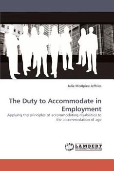 Paperback The Duty to Accommodate in Employment Book