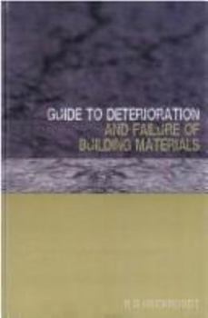 Hardcover Guide to Deterioration and Failure of Building Materials Book