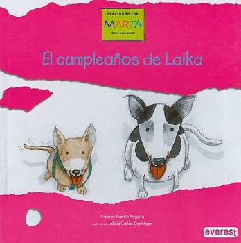 Hardcover El Cumpleanos de Laika: Laika Adopta A un Cachorro [Spanish] Book