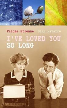 Paperback I've loved you so long [Spanish] Book