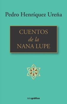 Paperback Cuentos de la nana Lupe [Spanish] Book