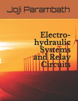 Paperback Electro-hydraulic Systems and Relay Circuits Book