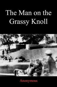Paperback The Man on the Grassy Knoll Book