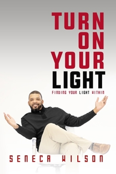 Paperback Turn on Your Light: Finding Your Light Within Book