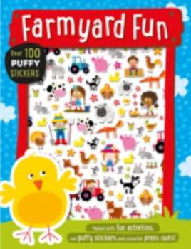 Paperback Farmyard Fun Puffy Sticker Book (Puffy Sticker Activity) Book