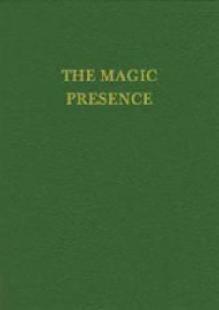 The Magic Presence (Saint Germain Series - Vol 2) - Book #2 of the Saint Germain Series