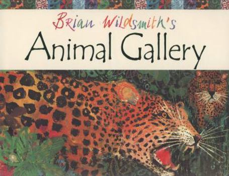 Hardcover Brian Wildsmith's Animal Gallery. Book