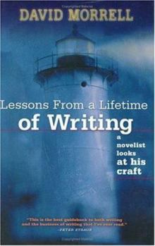 Hardcover Lessons from a Lifetime of Writing: A Novelist Looks at His Craft Book