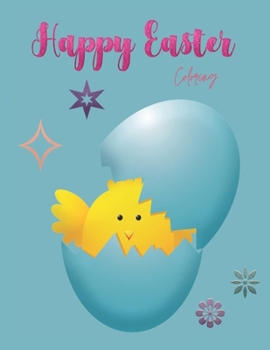 Happy Easter Coloring: Activity Book Fun Happy Easter Coloring Book For Kids Ages 2-4, 4-8 Size 8.5*11,53 Pages