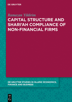 Hardcover Capital Structure and Shari'ah Compliance of Non-Financial Firms Book