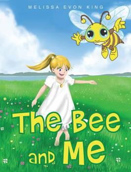 Hardcover The Bee and Me Book