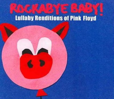 Music - CD Rockabye Baby! Lullaby Renditions of Pink Floyd Book