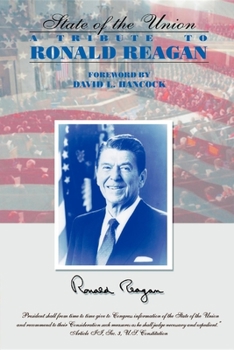 Paperback The State of the Union: A Tribute to Ronald Reagan Book