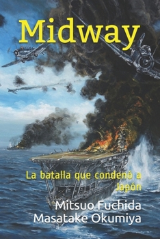 Paperback Midway: La batalla que conden? a Jap?n [Spanish] Book