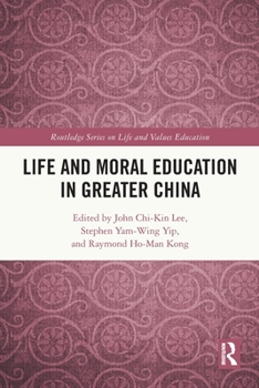 Paperback Life and Moral Education in Greater China Book