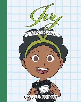 Paperback Ivy the Innovator Book