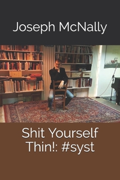 Paperback Shit Yourself Thin!: #syst Book