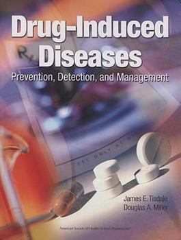 Paperback Drug-Induced Diseases: Prevention, Detection, and Management Book