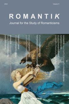 Paperback Romantik 2022: Journal for the Study of Romanticisms Book