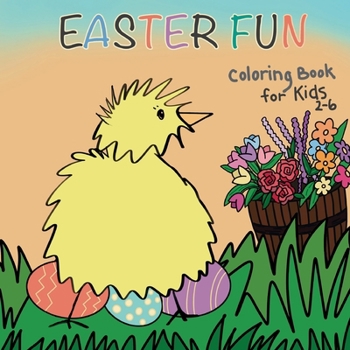 Paperback Easter Fun Coloring Book for Kids 2-6 Book