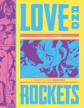 Paperback Love and Rockets Vol. IV Book One Book