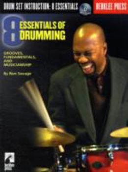 Paperback Eight Essentials of Drumming: Grooves, Fundamentals, and Musicianship Book