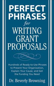 Paperback Perfect Phrases for Writing Grant Proposals Book