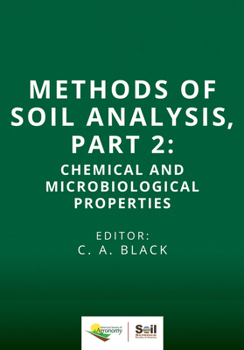Misc. Methods of Soil Analysis, Part 2: Chemical and Microbiological Properties Book