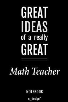 Paperback Notebook for Math Teachers / Math Teacher: awesome handy Note Book [120 blank lined ruled pages] Book