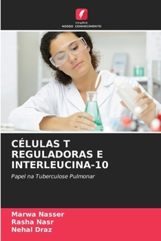 Paperback Células T Reguladoras E Interleucina-10 [Portuguese] Book