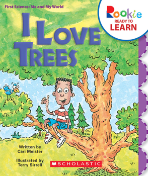 Hardcover I Love Trees (Rookie Ready to Learn: First Science: Me and My World) (Library Edition) Book