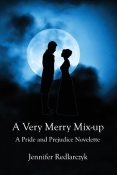 Paperback A Very Merry Mix-up: A Pride and Prejudice Novelette Book
