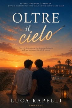Paperback Oltre il cielo: Quando il sogno diventa casa [Italian] Book