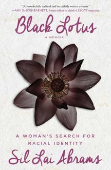 Hardcover Black Lotus: A Woman's Search for Racial Identity Book