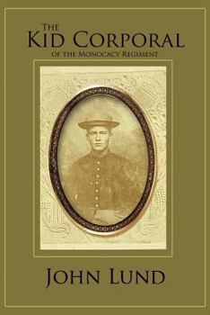 Paperback The Kid Corporal of the Monocacy Regiment Book