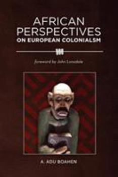 African Perspectives on Colonialism (The Johns Hopkins Symposia in Comparative History) - Book  of the Johns Hopkins Symposia in Comparative History