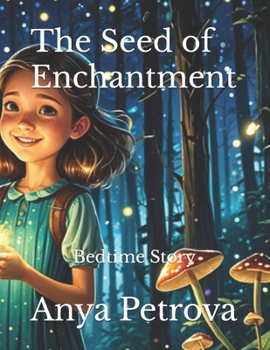The Seed of Enchantment