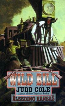 Bleeding Kansas - Book #3 of the Wild Bill