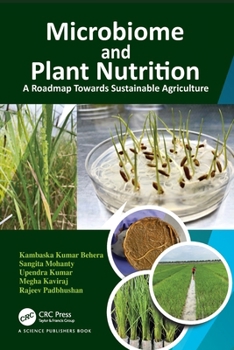 Paperback Microbiome and Plant Nutrition: A Roadmap Towards Sustainable Agriculture Book