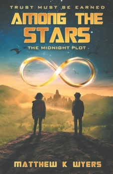 Paperback Among the Stars: The Midnight Plot Book