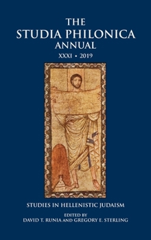Hardcover The Studia Philonica Annual XXXI, 2019: Studies in Hellenistic Judaism Book