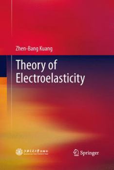 Paperback Theory of Electroelasticity Book