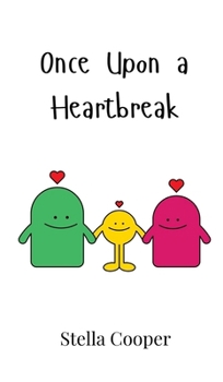 Hardcover Once Upon a Heartbreak Book