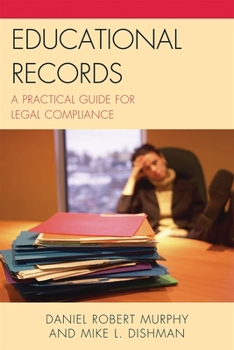 Paperback Educational Records: A Practical Guide for Legal Compliance Book