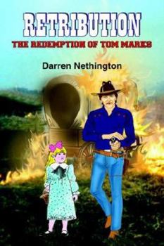 Paperback Retribution: The Redemption Of Tom Marks Book