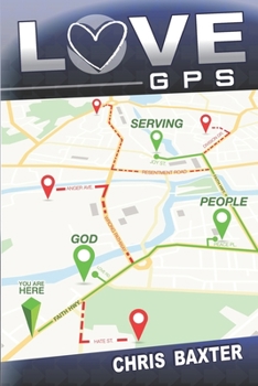 Paperback Love GPS: God People Serving Book