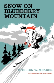 Paperback Snow On Blueberry Mountain Book